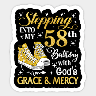 Stepping Into My 58th Birthday With God's Grace & Mercy Bday Sticker